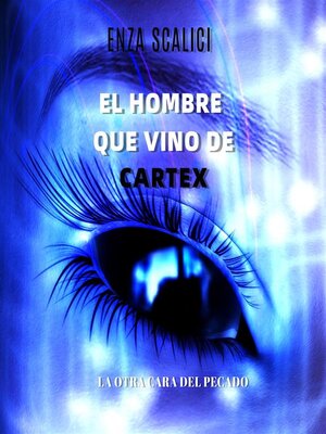 cover image of El Hombre que Vino de Cartex